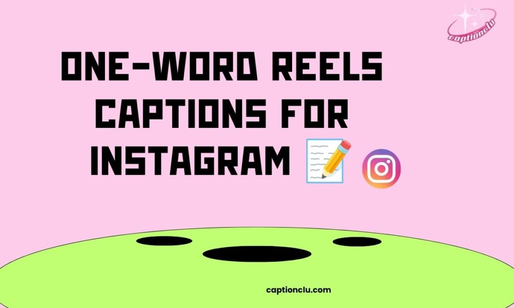 One-Word Reels Captions for Instagram 📝