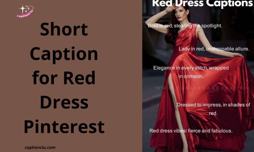 Short Caption for Red Dress Pinterest