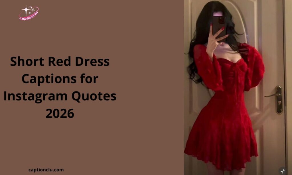 Short Red Dress Captions for Instagram Quotes 2026