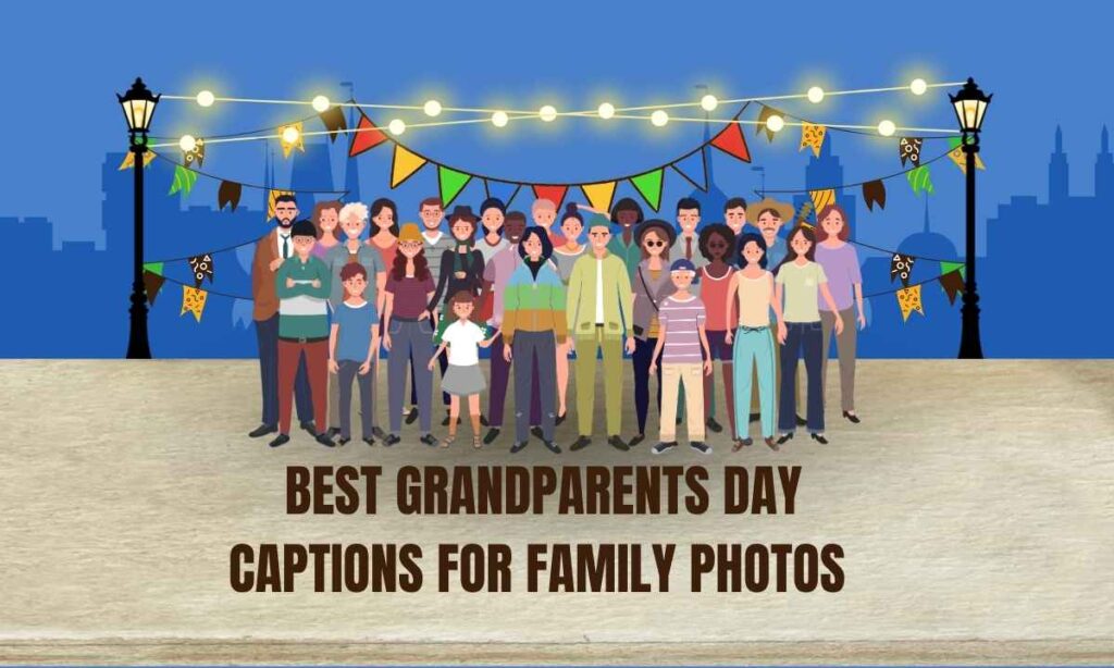  Best Grandparents Day Captions for Family Photos
