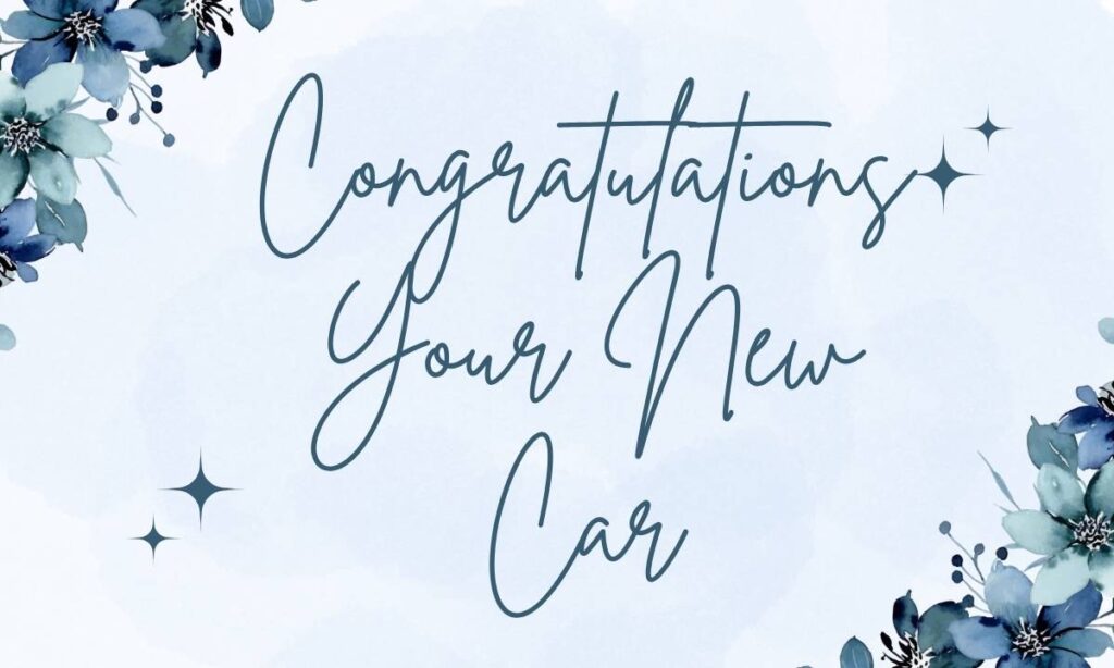 Congratulations Your New Car