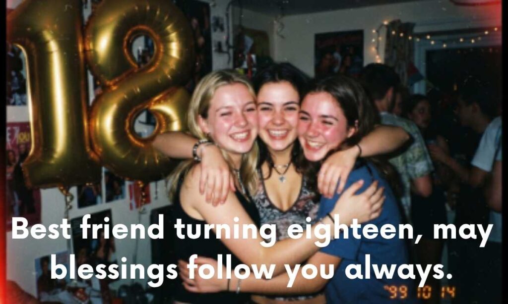 💌 18th Birthday Wishes & Captions for Friends & Daughter 🌷