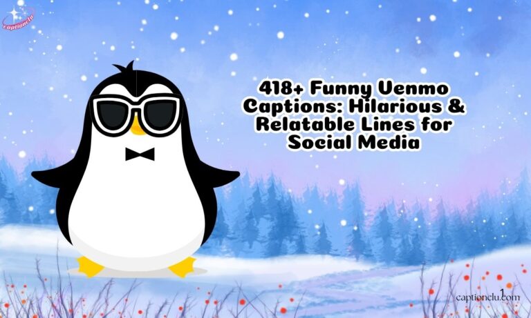 418+ Funny Venmo Captions Hilarious & Relatable Lines for Social Media