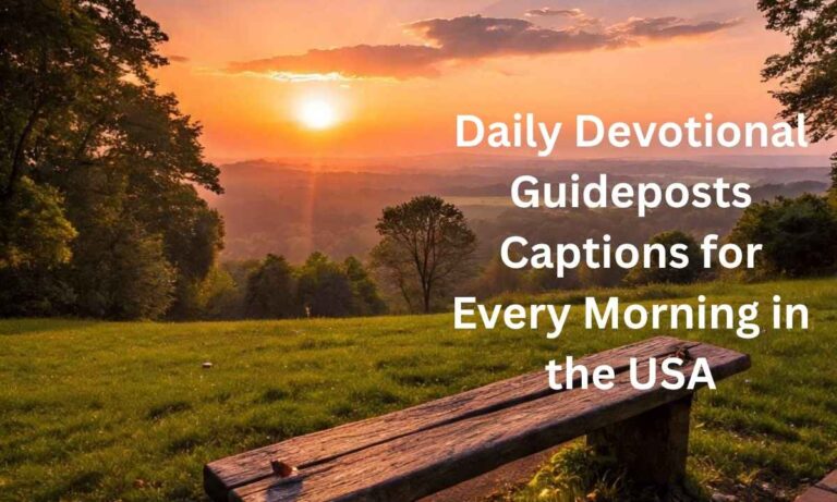 Daily Devotional Guideposts Captions for Every Morning in the USA